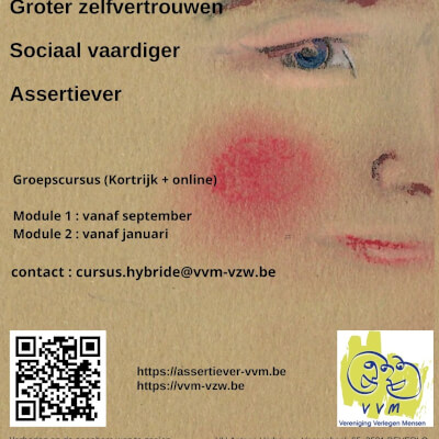 Positief zelfbeeld - Zelfvertrouwen- Assertiviteit Positief zelfbeeld - Zelfvertrouwen- Assertiviteit