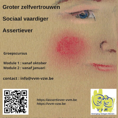 Positief zelfbeeld - Zelfvertrouwen - Assertiviteit Positief zelfbeeld - Zelfvertrouwen - Assertiviteit